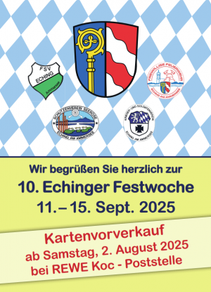 Echinger Festwoche Kartenvorverkauf